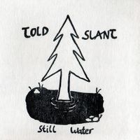 Told Slant - Still Water