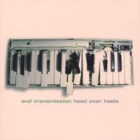 End Transmission - Head Over Heels