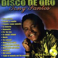Tony Santos - Discos de Oro