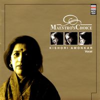 Kishori Amonkar - Maestro's Choice