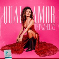 Paula Fernandes - Qual Amor Te Faz Feliz?