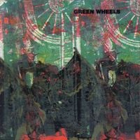 Merzbow - Green Wheels