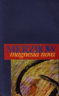 Merzbow - Magnesia Nova