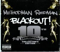 Method Man & Redman - Blackout! 10th Anniversary Collector's Edition