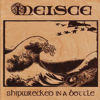 Meisce - Shipwrecked In A Bottle