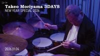 森山威男 [Takeo Moriyama] - 26/01/04 森山威男 3DAYS NEW YEAR SPECIAL 2026