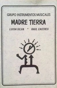 Grupo Instrumentos Musicales Madre Tierra - Madre Tierra