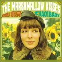 The Marshmallow Kisses - Ciao!Baby 瞧!寶貝