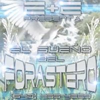 E+E - El sueño del forastero