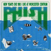 Phish - Dec. 31, 1993 | Worcester Centrum, MA [CD/LP]
