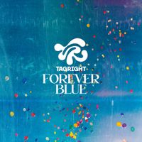 TAGRIGHT - Forever Blue