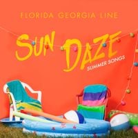 Florida Georgia Line - Sun Daze: Summer Songs