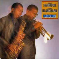 Donald Harrison & Terence Blanchard - Nascense