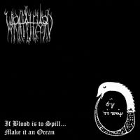 Wraithlord - If Blood Is To Spill... Make It An Ocean