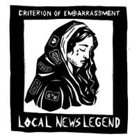 Local News Legend - Criterion of Embarassment