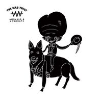 The Mad Trist - Animals & Acrobats