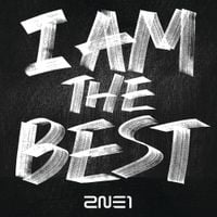 2NE1 - 내가 제일 잘 나가 [I Am the Best]