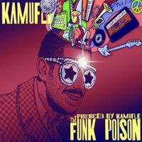 Kamufle - Funk Poison