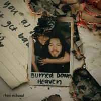 Chase McDaniel - Burned Down Heaven