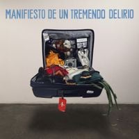 Le&oacute;n Larregui - Manifiesto de un Tremendo Delirio