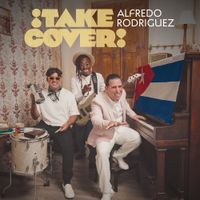 Alfredo Rodriguez - &iexcl;Take Cover!