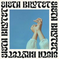 Sista Brytet - Sista Brytet