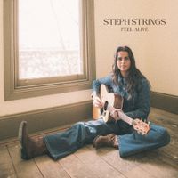 Steph Strings - Feel Alive