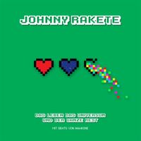 Johnny Rakete - Das Leben das Universum und der ganze Rest