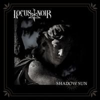 Locus Noir - Shadow Sun
