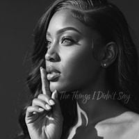 Xania Monet - The Things I Didn't Say
