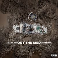 Lil Baby & Future - Out The Mud