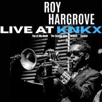 Roy Hargrove - Live At KNKX