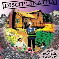 Disciplinatha - Un Mondo Nuovo