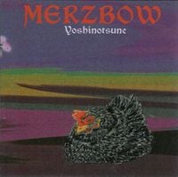 Merzbow - Yoshinotsune