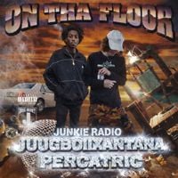 JUUGBOIIXANTANA - ON THA FLOOR