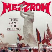 MEZZROW - Then Came the Killing