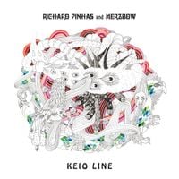 Richard Pinhas And Merzbow - Keio Line