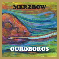 Merzbow - Ouroboros