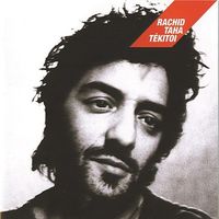 Rachid Taha - T&eacute;kitoi