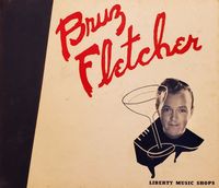 Bruz Fletcher - Bruz Fletcher
