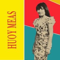 ហួយ មាស [Houy Meas] - Huoy Meas