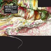 Merzbow & Opening Performance Orchestra - Merzopo