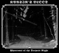 Kvasir's Blood - Phantoms of The Deepest Night