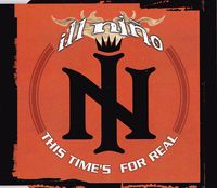 Ill Ni&ntilde;o - This Time's For Real