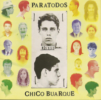 Chico Buarque - Paratodos