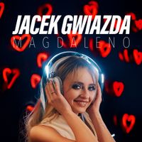 Jacek Gwiazda - MAGDALENO