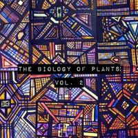 The Biology Of Plants - Vol. 2
