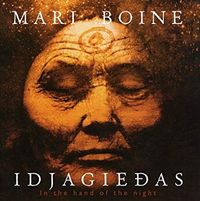 Mari Boine - Idjagie&shy;đas: In the Hand of the Night