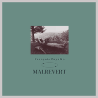 Fran&ccedil;ois Puyalto - Malrevert