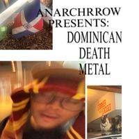 anarchrrow - Dominican Death Metal
